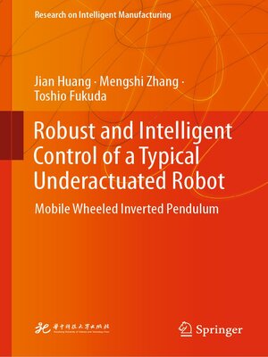 cover image of Robust and Intelligent Control of a Typical Underactuated Robot